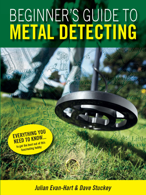Title details for Beginners Guide to Metal Detecting by Julian Evan-Hart - Available